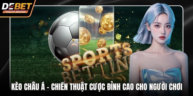 Kèo châu Á